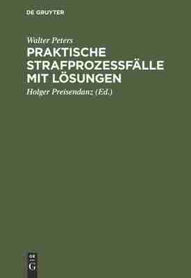 【预订】Praktische Strafprozeßfälle mit Lösungen 9783112305249