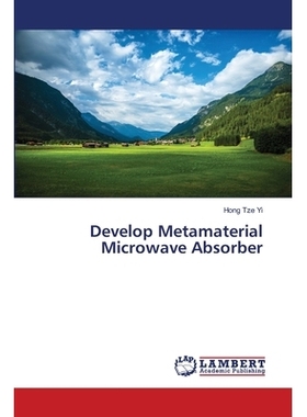 预订 Develop Metamaterial Microwave Absorber: 9786138331483