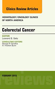 【预订】Colorectal Cancer, An Issue of Hematology/Oncology Clinics