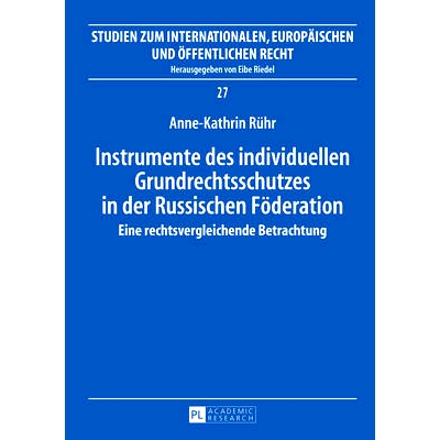 预订 Instrumente des individuellen Grundrechtsschutzes in der Russischen Föderation: Eine rechtsvergleichende Betrachtu