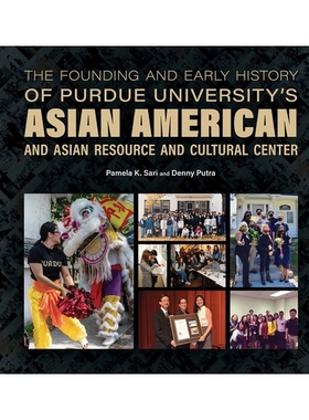 预订 The Founding and Early History of Purdue University’s Asian American and Asian Resource and Cultural Center 普渡大