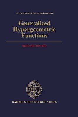 【预订】Generalized Hypergeometric Functions