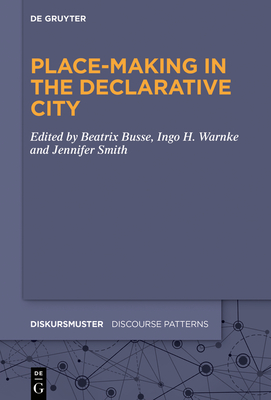【预订】Place-Making in the Declarative City
