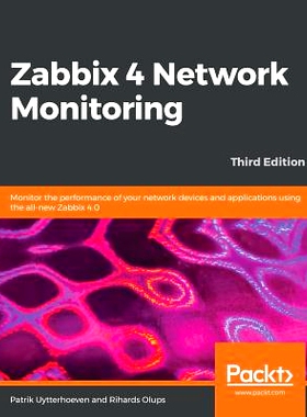 预订 Zabbix 4 Network Monitoring Zabbix 4网络监控: 9781789340266
