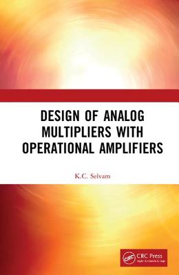 【预订】Design of Analog Multipliers with Operational Amplifiers 书籍/杂志/报纸 原版其它 原图主图