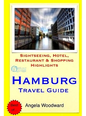 预订 Hamburg Travel Guide: Sightseeing, Hotel, Restaurant & Shopping Highlights: 9781503321496