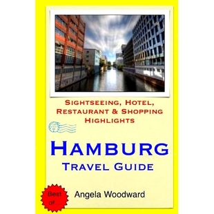 Hotel Hamburg Guide Highlights 9781503321496 预订 Restaurant Sightseeing Travel Shopping