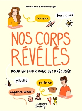 预订 Nos corps révélés : pour en finir avec les préjugés : cerveau, hormones, pilosité, organes sexuels, poitrine