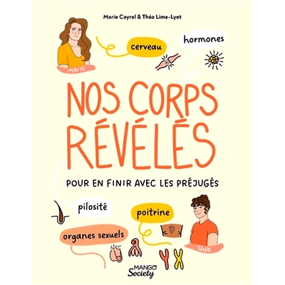 预订 Nos corps révélés : pour en finir avec les préjugés : cerveau, hormones, pilosité, organes sexuels, poitrine
