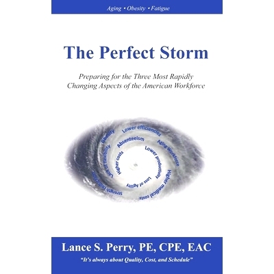 预订 The Perfect Storm: Understanding the Three Most Rapidly Changing Aspects of the American Workforce: 9781546381006