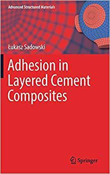 【预售】Adhesion in Layered Cement Composites