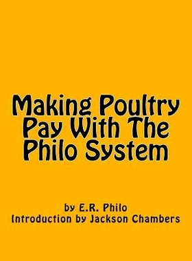 预订 Making Poultry Pay With The Philo System: 9781539997481