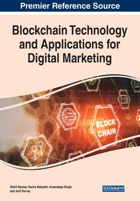【预订】Blockchain Technology and Applications for Digital Marketing