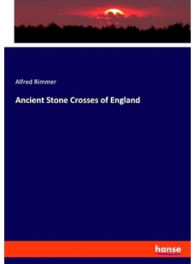 预订 Ancient Stone Crosses of England: 9783348109499