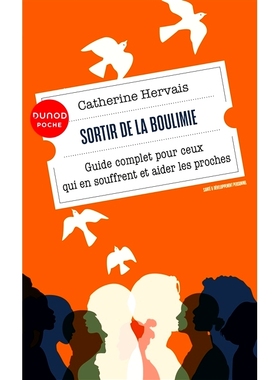 预订 Sortir de la boulimie : guide complet pour ceux qui en souffrent et aider les proches 摆脱贪食症：为患有贪食症的人