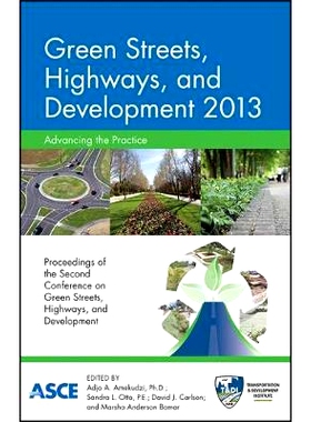 预订 Green Streets, Highways, and Development 2013: Advancing the Practice: 9780784413197