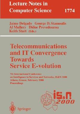 【预订】Telecommunications and IT Convergence. Towards Service E-volution