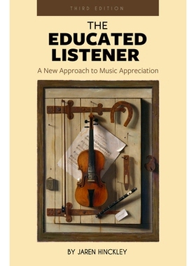 预订 Educated Listener: A New Approach to Music Appreciation: 9781793528919