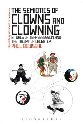 【预订】The Semiotics of Clowns and Clowning 书籍/杂志/报纸 原版其它 原图主图