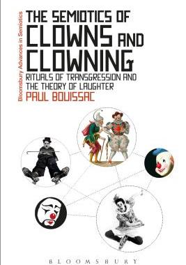 【预订】The Semiotics of Clowns and Clowning