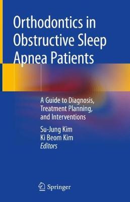 【预订】Orthodontics in Obstructive Sleep Apnea Patients: A Guide to Diagnosis, Treatment Planning, and Interventi...