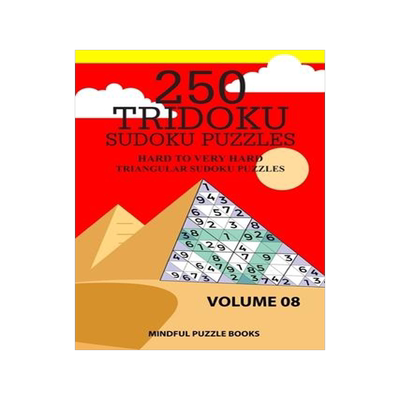 [预订]250 Tridoku Sudoku Puzzles: Hard to Very Hard Triangular Sudoku Puzzles 9781726455565