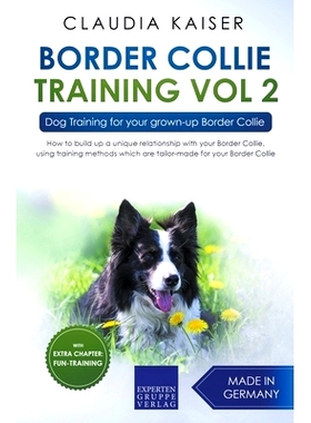 预订 Border Collie Training Vol. 2: Dog Training for your grown-up Border Collie: 9783968974965