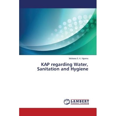 预订 KAP regarding Water, Sanitation and Hygiene: 9783659452604