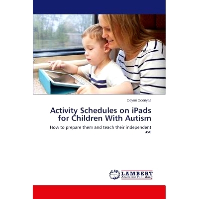预订 Activity Schedules on iPads for Children With Autism: 9783659610769