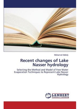 预订 Recent changes of Lake Nasser hydrology *近纳赛尔湖水文的变化: 9783659643385