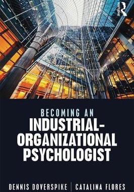 【预订】Becoming an Industrial-Organizational Psychologist