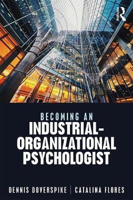 【预订】Becoming an Industrial-Organizational Psychologist