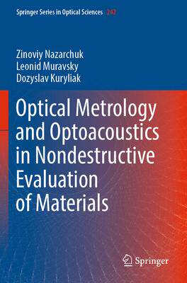 预订 Optical Metrology and Optoacoustics in Nondestructive Evaluation of Materials