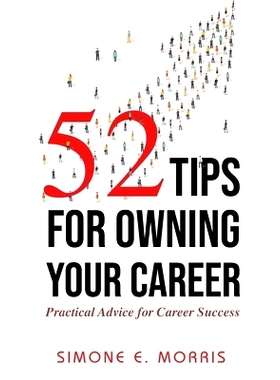 预订 52 Tips for Owning Your Career: 9780999438459