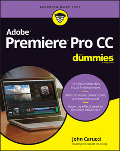 【预订】Adobe Premiere Pro Cc For Dummies 9781119867494