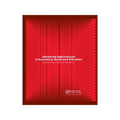 [预订]Advanced Applications in Acoustics, Noise and Vibration 9780367393885