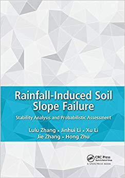 【预售】Rainfall-Induced Soil Slope Failure: Stability Analysis and Probabilistic Assessment
