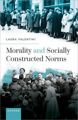 预订 []Morality and Socially Constructed Norms 9780192845795