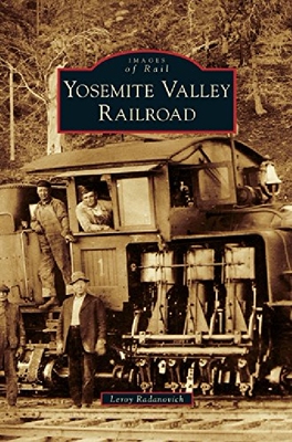 【预订】Yosemite Valley Railroad