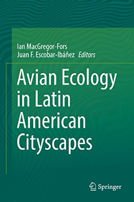 【预订】Avian Ecology in Latin American City...
