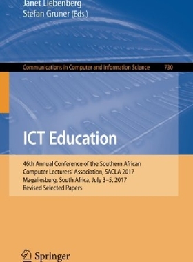 【预订】Ict Education: 46th Annual Conferenc...
