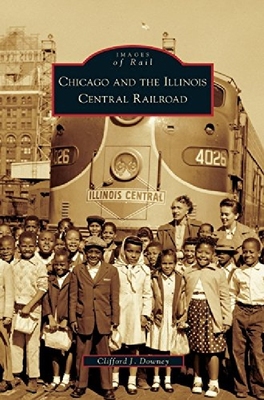【预订】Chicago and the Illinois Central Rai...