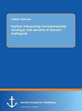 【预订】Factors Influencing Homeownership Am...