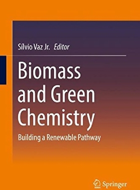 【预订】Biomass and Green Chemistry: Buildin...