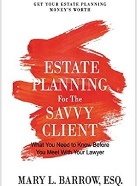 【预订】Estate Planning for the Savvy Client...