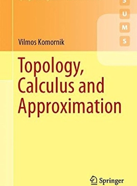 【预订】Topology, Calculus and Approximation...