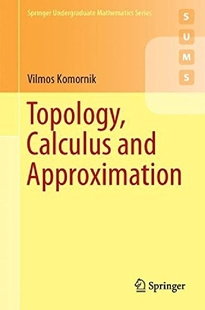 【预订】Topology, Calculus and Approximation...