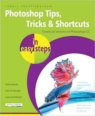【预售】PHOTOSHOP TIPS, TRICKS N SHORTCUTS I...