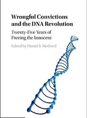 【预订】Wrongful Convictions and the DNA Rev...