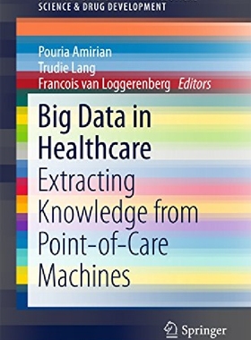 【预订】Big Data in Healthcare: Extracting K...